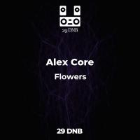 Artwork for Flowers by Alex Core