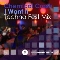 Artwork for I Want It by Chemical Crash
