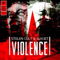 Artwork for Violence by Stolen Cult