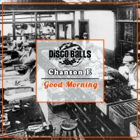 Artwork for Good Morning by Chanson E