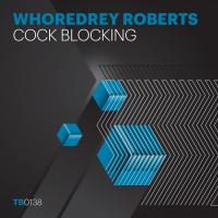 Artwork for Cock Blocking by Whordrey Roberts