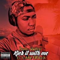 Artwork for Kick It With Me by Eddie MMack