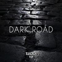 Artwork for Dark Road by Nacim Ladj