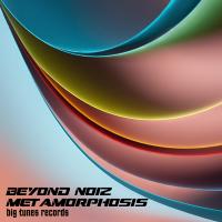Artwork for Metamorphosis by Beyond Noiz