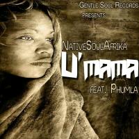 Artwork for U'Mama by NativeSoulAfrika