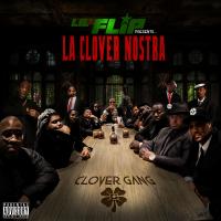 Artwork for La Clover Nostra: Clover Gang by Lil Flip