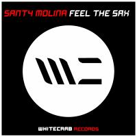 Artwork for Feel The Sax by Santy Molina