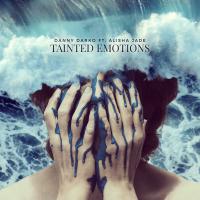 Artwork for Tainted Emotions by Danny Darko