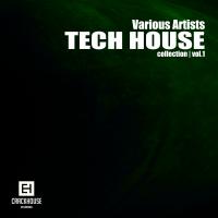 Artwork for Tech House Collection, Vol.1 by Various Artists