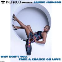 Artwork for Why Don't You ( Take A Chance On Love ) by Janine Johnson