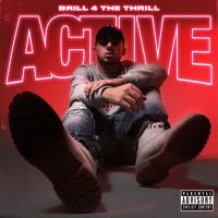 Artwork for Active by Brill 4 the Thrill