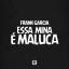 Artwork for Essa MIna E Maluca (Original Mix)