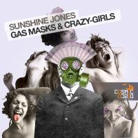 Artwork for Gas Masks & Crazy-Girls by Sunshine Jones