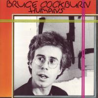 Artwork for Humans (Deluxe Edition) by Bruce Cockburn