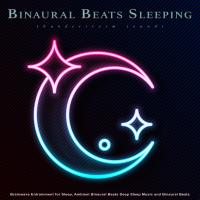 Artwork for Binaural Beats Sleeping: Brainwave Entrainment and Thunderstorm Sounds for Sleep, Ambient Binaural Beats Deep Sleep Music and Binaural Beats by Binaural Beats Sleep