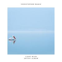 Artwork for Light Blue - Artist Album by Christopher Manik