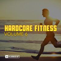 Artwork for Hardcore Fitness, Vol. 6 by Various Artists