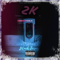 Artwork for 2k by Black Jesus