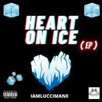 Artwork for Heart On Ice by IAMLUCCIMANE
