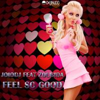 Artwork for Feel So Good by JoioDJ