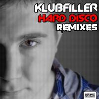 Artwork for Hard Disco (Remixes) by Klubfiller