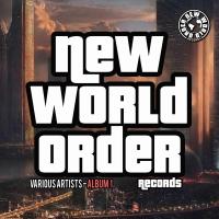 Artwork for New World Order Records Album 1 by Various Artists