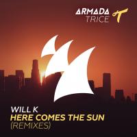Artwork for Here Comes The Sun (Remixes) by WILL K