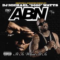 Artwork for A.B.N. It Is What It Is (Chopped & Screwed) by Z-Ro