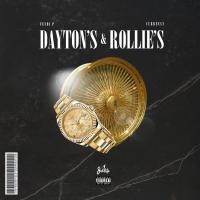 Artwork for Dayton's & Rollie's (feat. Curren$y) by Fendi P