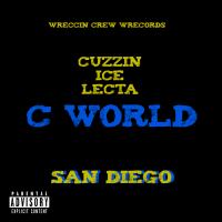 Artwork for C World San Diego by Cuzzin Ice Lecta