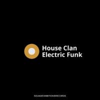 Artwork for Electric Funk by House Clan