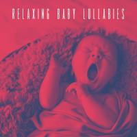 Artwork for Relaxing Baby Lullabies by Baby Lullaby