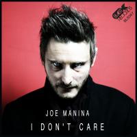 Artwork for I Don't Care by Joe Manina