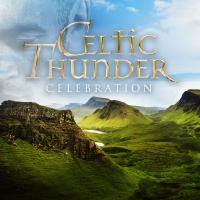 Artwork for Celebration: Favorite Pop Hits Across The Decades by Celtic Thunder