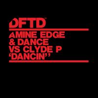 Artwork for Dancin' by Amine Edge & DANCE