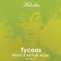 Artwork for When It All Falls Apart by Tycoos