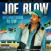 Artwork for International Blow - The Fixtape by Joe Blow