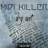 Artwork for Dry Wet by Midi Killer