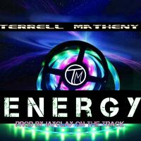 Artwork for Energy by Terrell Matheny