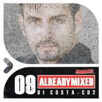 Artwork for Already Mixed Vol.9 - CD2 (Compiled & Mixed by Di Costa) by Various Artists