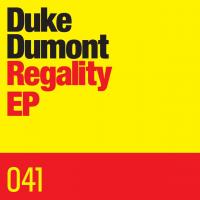 Artwork for Regality EP by Duke Dumont