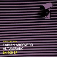 Artwork for Snitch EP by Fabian Argomedo