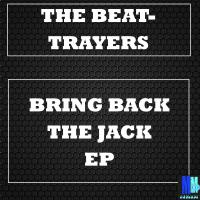 Artwork for Bring Back The Jack EP by The Beat-Trayers