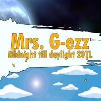 Artwork for Midnight Till Daylight 2011 by Mrs G-ezz