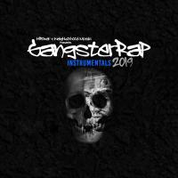 Artwork for Gangster Rap Instrumentals 2019 by hi power