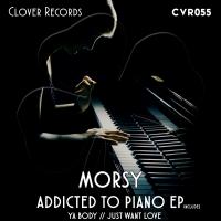 Artwork for Addicted To Piano EP by Morsy