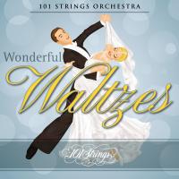 Artwork for Wonderful Waltzes by 101 Strings Orchestra