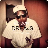 Artwork for Dreams (feat. Aktual) by Edi.Don