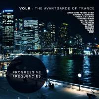 Artwork for Progressive Frequencies, Vol. 6: The Avantgarde Of Trance by Various Artists