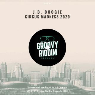 Artwork for Circus Madness 2020 (Original Mix)